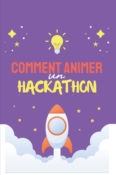 Libro Comment animer un hackathon Gilbert Nzeka