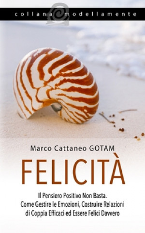 Könyv Felicita Cattaneo GOTAM Marco Cattaneo GOTAM
