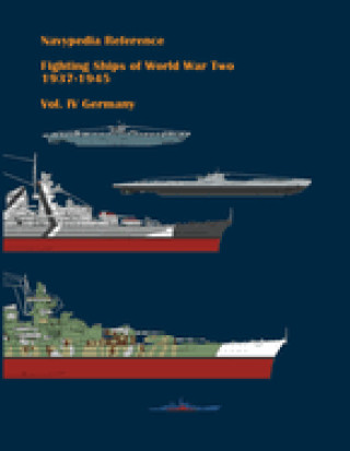 Carte Fighting ships of World War Two 1937 - 1945. Volume IV. Germany. Gogin Ivan Gogin