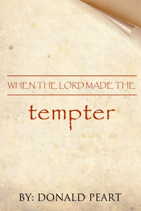 Knjiga When the Lord the Tempter Peart Donald Peart