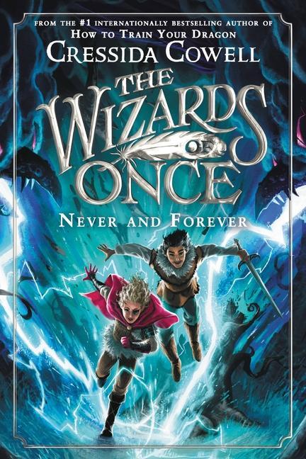 Kniha The Wizards of Once: Never and Forever 