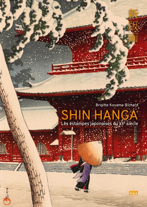 Kniha Shin hanga, les estampes japonaises du XXe siècle Brigitte KOYAMA-RICHARD