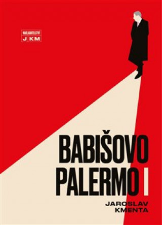Könyv Babišovo Palermo I Jaroslav Kmenta