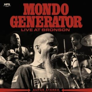 Audio Live At Bronson Mondo Generator