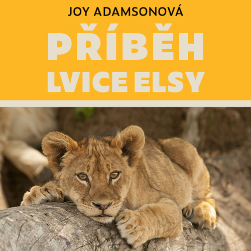 Audio Příběh lvice Elsy Joy Adamsonová