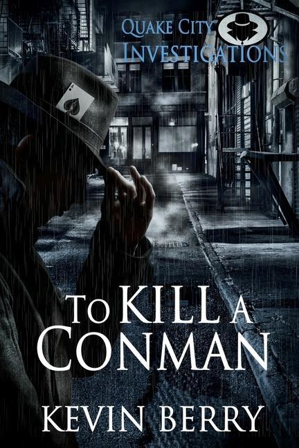 Livro To Kill A Conman Kevin Berry