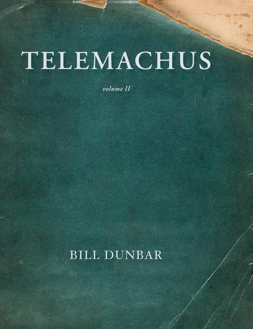 Knjiga Telemachus - volume 2 Bill Dunbar