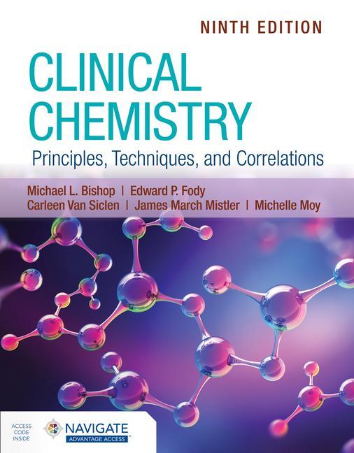 Knjiga Clinical Chemistry: Principles, Techniques, and Correlations Edward Fody