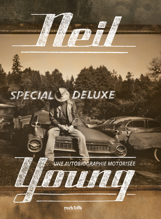 Kniha Neil Young, une autobiographie motorisée Neil Young