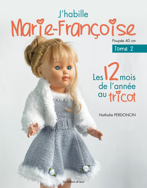 Kniha J'habille Marie-Fran?oise au tricot , tome 2 Nathalie Perdoncin