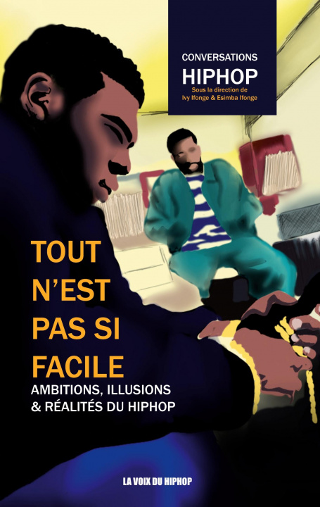 Buch Tout n'est pas si facile La Voix Du Hiphop (Collectif)