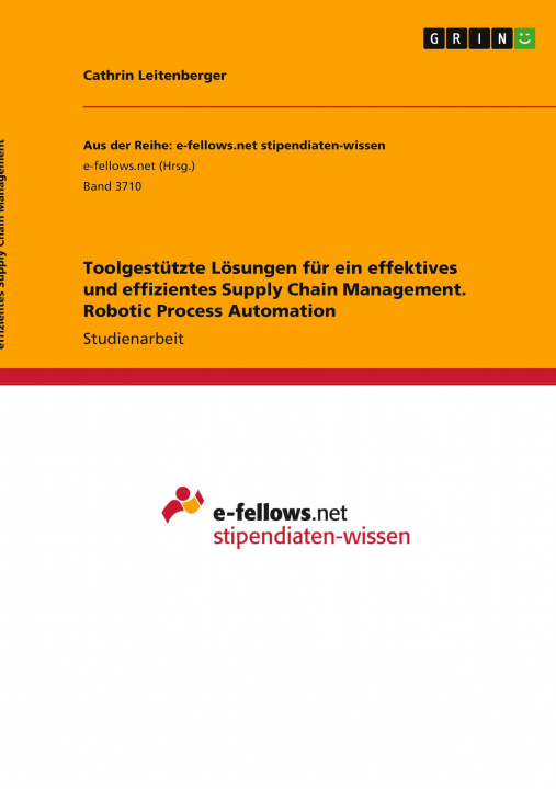 Книга Toolgestützte Lösungen für ein effektives und effizientes Supply Chain Management. Robotic Process Automation 
