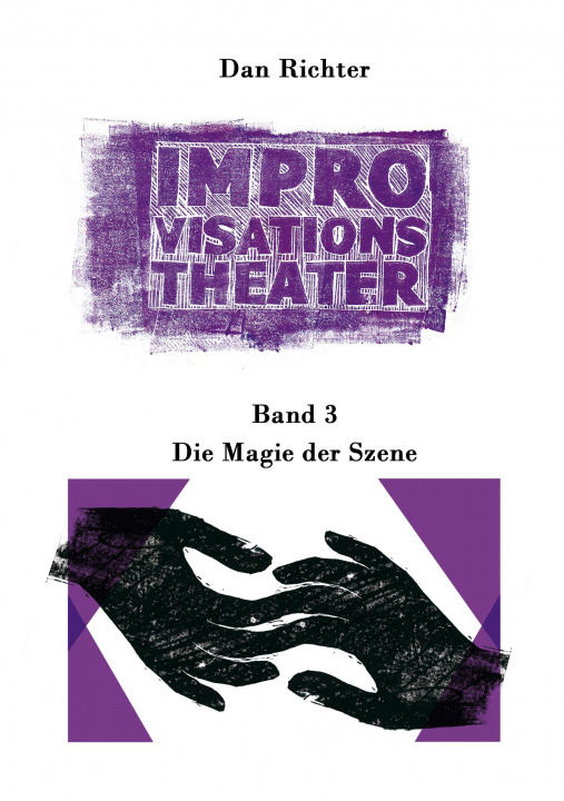Kniha Improvisationstheater. Die Magie der Szene 
