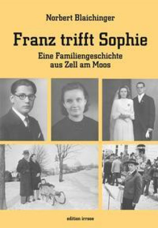 Könyv Franz trifft Sophie 