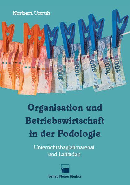 Carte Organisation und Betriebswirtschaft in der Podologie 