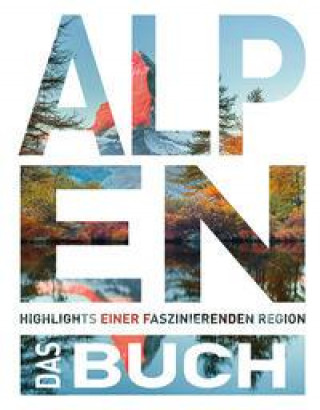 Carte Die Alpen. Das Buch 