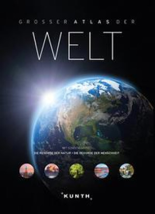 Книга KUNTH Weltatlas Großer Atlas der Welt 