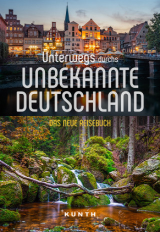 Könyv Unterwegs durchs unbekannte Deutschland 