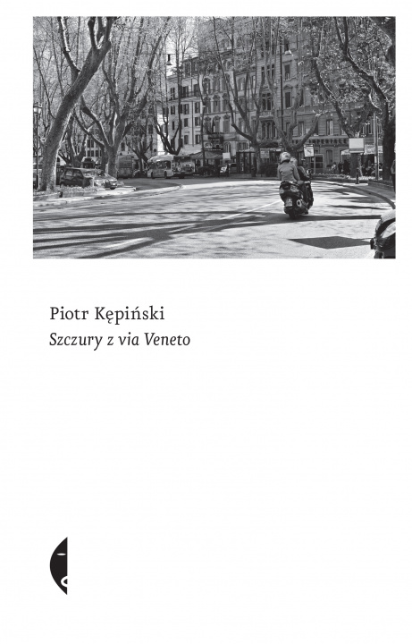 Book Szczury z Via Veneto Piotr Kępiński