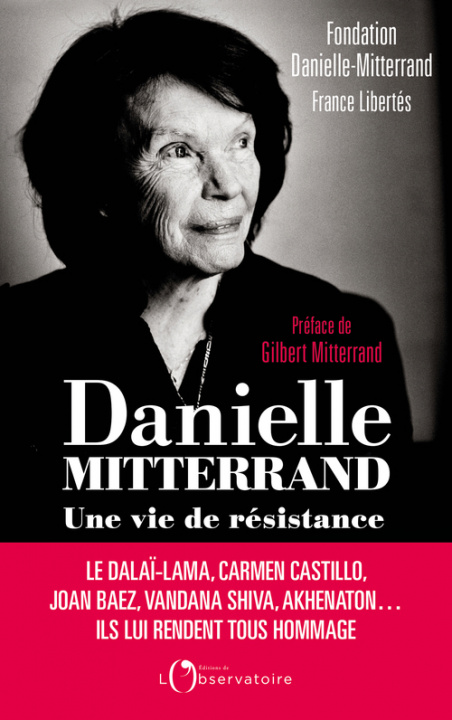 Knjiga Danielle Mitterrand, une vie de résistance Fondation france libertes