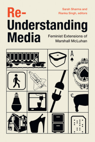 Kniha Re-Understanding Media Rianka Singh