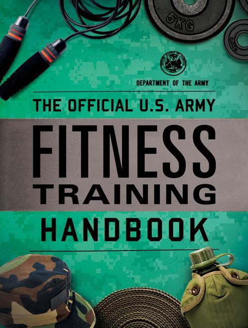 Книга Official U.S. Army Fitness Training Handbook 