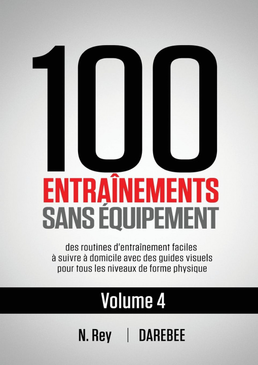 Könyv 100 Entrainements Sans Equipement Vol. 4 
