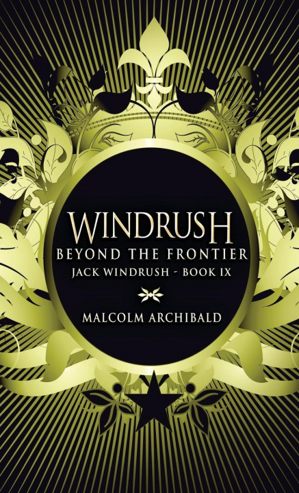 Knjiga Beyond The Frontier Malcolm Archibald