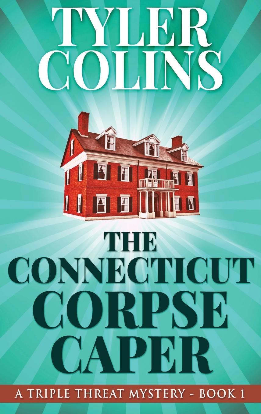 Buch Connecticut Corpse Caper Tyler Colins