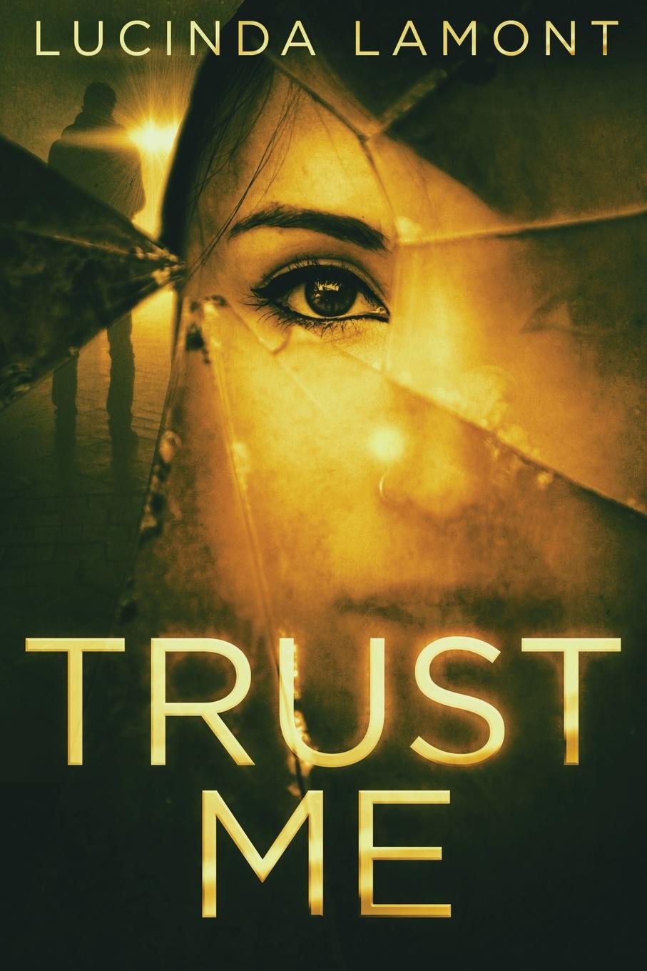 Knjiga Trust Me Lucinda Lamont
