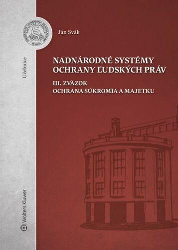 Book Nadnárodné systémy ochrany ľudských práv Ján Svák