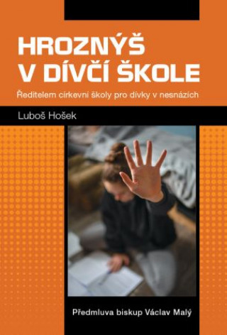 Kniha Hroznýš v dívčí škole Luboš Hošek