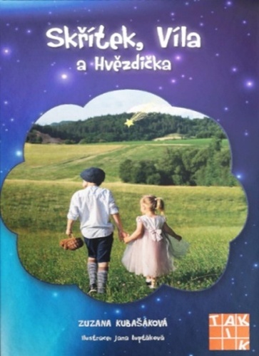 Книга Skřítek, Víla a Hvězdička Zuzana Kubašáková