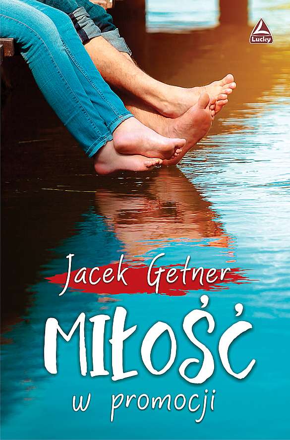 Kniha Miłość w promocji Jacek Getner