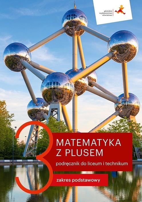 Kniha Nowe matematyka z plusem podręcznik do liceum i technikum dla klasy 3 zakres podstawowy Małgorzata Dobrowolska