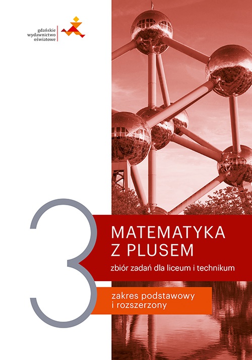 Könyv Nowe matematyka z plusem zbiór zadań do liceum i technikum dla klasy 3 Opracowania Zbiorowe