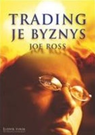 Kniha Trading je byznys Joe Ross