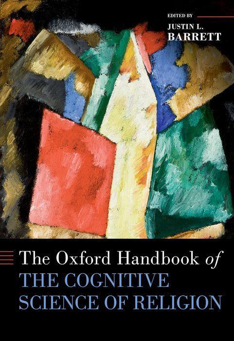 Carte Oxford Handbook of the Cognitive Science of Religion 