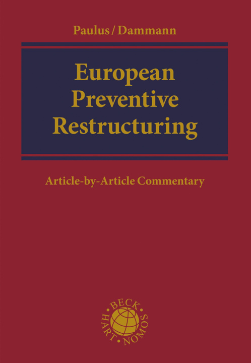 Libro European Preventive Restructuring: An Article-By-Article Commentary Reinhard Dammann