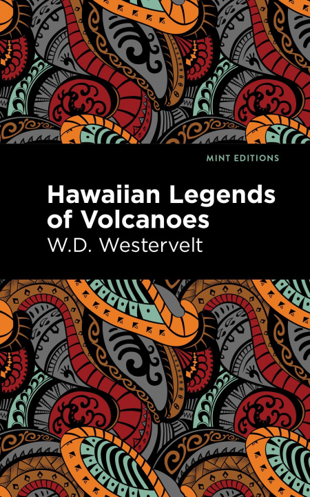 Carte Hawaiian Legends of Volcanoes Mint Editions
