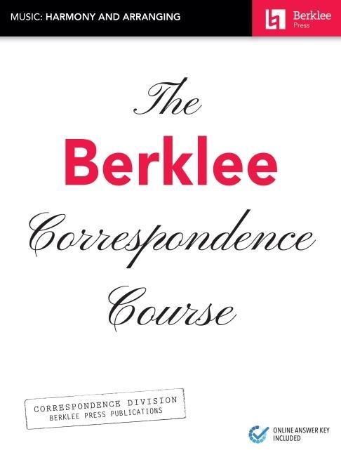Carte The Berklee Correspondence Course - Music: Harmony and Arranging 