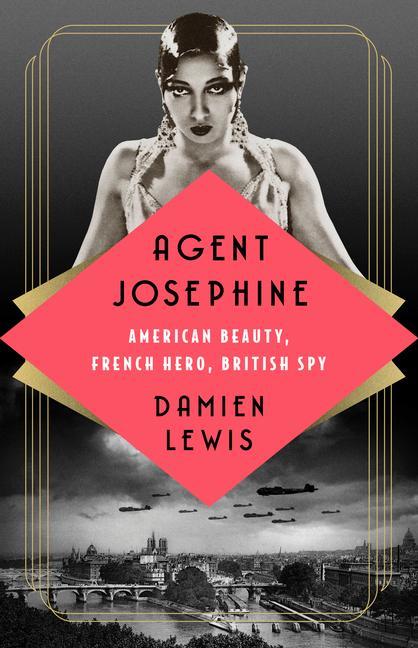 Carte Agent Josephine: American Beauty, French Hero, British Spy 