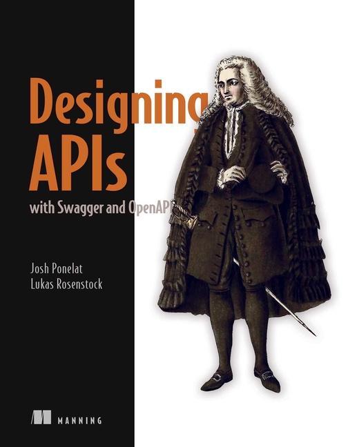Könyv Designing APIs with Swagger and OpenAPI Lukas L. Rosenstock