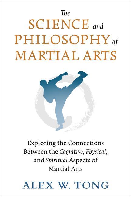 Kniha Science and Philosophy of Martial Arts Frederick Turner