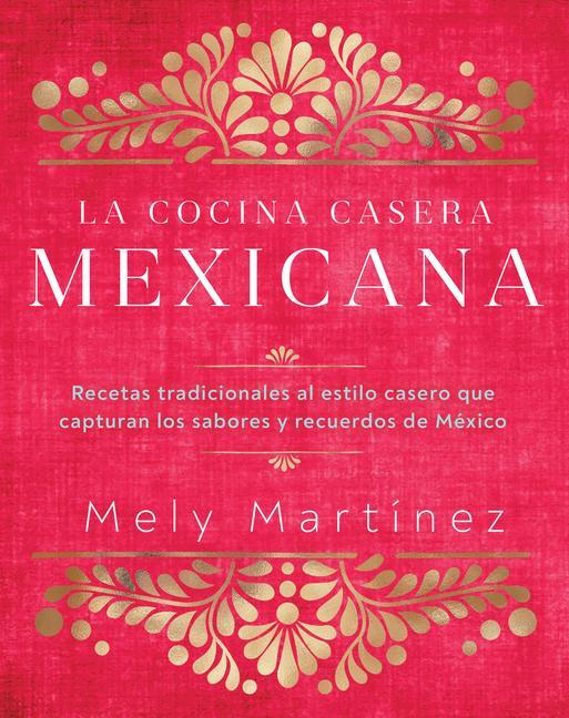 Kniha La cocina casera mexicana / The Mexican Home Kitchen (Spanish Edition) 
