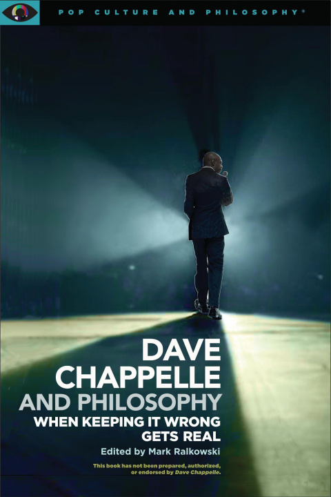 Kniha Dave Chappelle and Philosophy 