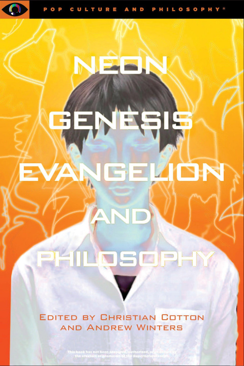 Carte Neon Genesis Evangelion and Philosophy: That Syncing Feeling: That Syncing Feeling 