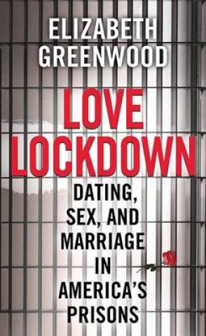 Knjiga Love Lockdown Elizabeth Greenwood