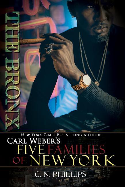 Book Bronx, The: Part 3 C. N. Phillips
