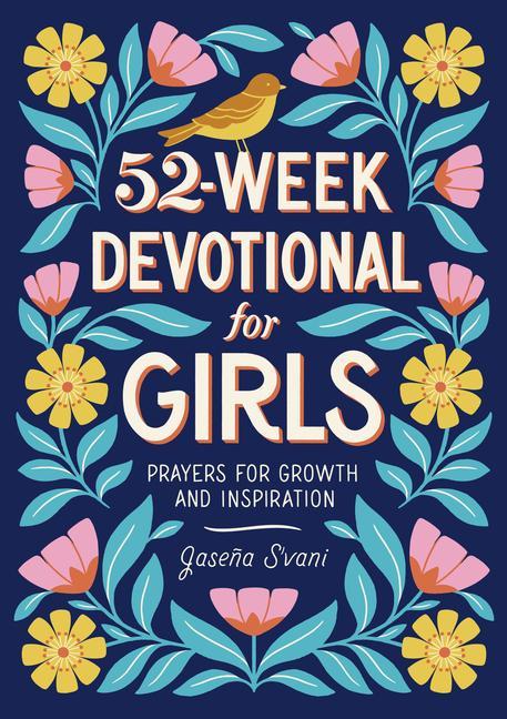 Kniha 52-Week Devotional for Girls: Prayers for Growth and Inspiration 
